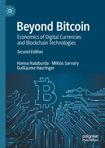 Beyond Bitcoin: Economics of Digital Currencies and Blockchain Technologies (PDF/EPUB Version)