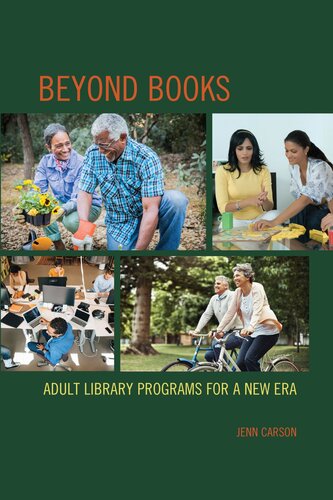 Beyond Books: Adult Library Programs for a New Era (PDF/EPUB Version)