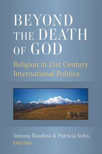Beyond the Death of God: Religion in 21st Century International Politics (PDF/EPUB Version)