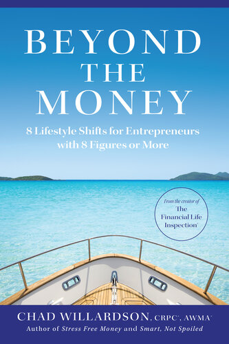 Beyond the Money: 8 Lifestyle Shifts for Entrepreneurs with 8 Figures or More (PDF/EPUB Version)