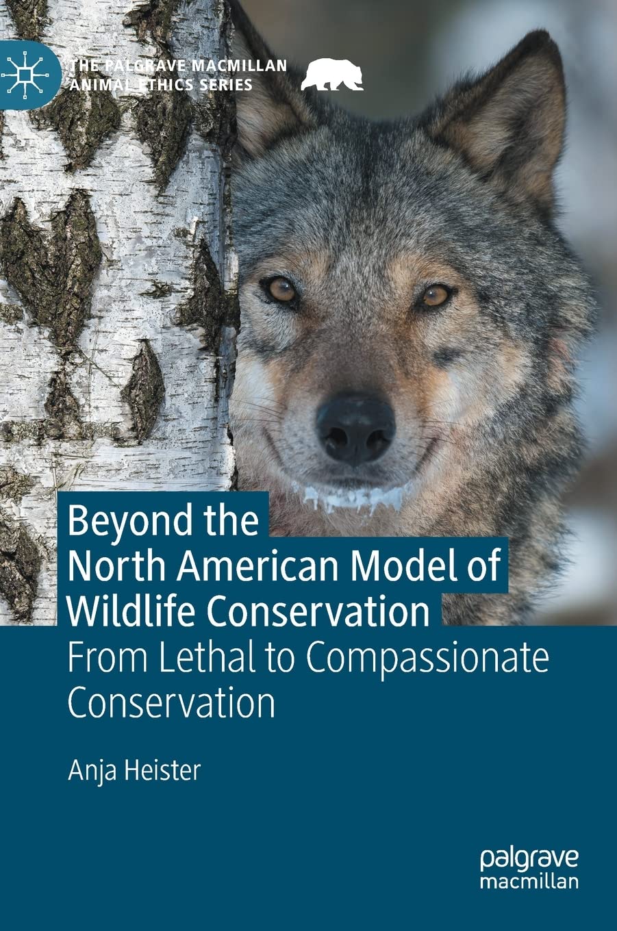 Beyond the North American Model of Wildlife Conservation: From Lethal to Compassionate Conservation (PDF/EPUB Version)
