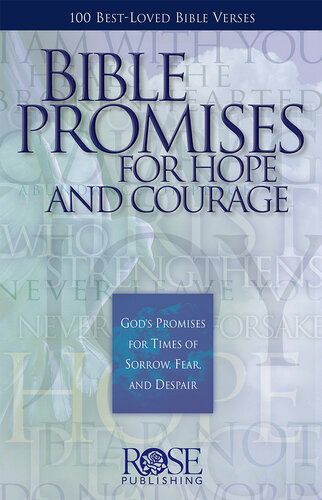 Bible Promises for Hope and Courage: God's Promises for Times of Sorrow, Fear, and Despair (PDF/EPUB Version)