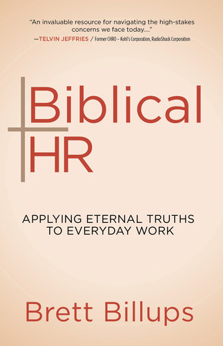 Biblical HR: Applying Eternal Truths to Everyday Work (PDF/EPUB Version)