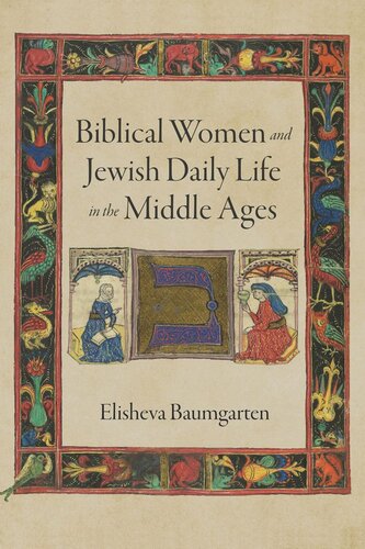 Biblical Women and Jewish Daily Life in the Middle Ages (PDF/EPUB Version)