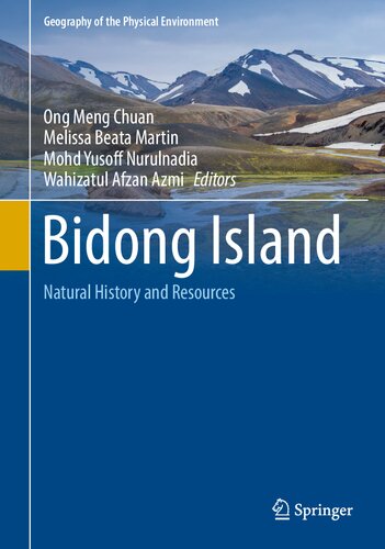 Bidong Island: Natural History and Resources (Geography of the Physical Environment) (PDF/EPUB Version)