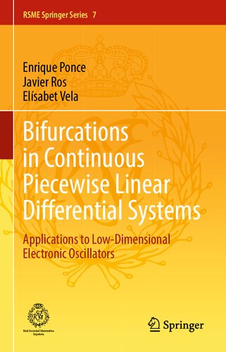Bifurcations in Continuous Piecewise Linear Differential Systems: Applications to Low-Dimensional Electronic Oscillators (PDF/EPUB Version)