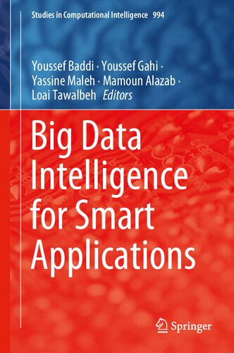 Big Data Intelligence for Smart Applications (Studies in Computational Intelligence, 994) (PDF/EPUB Version)