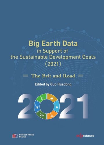 Big Earth Data in Support of the Sustainable Development Goals (2021): The Belt and Road (PDF/EPUB Version)