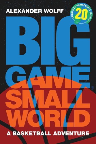 Big Game, Small World: A Basketball Adventure (PDF/EPUB Version)