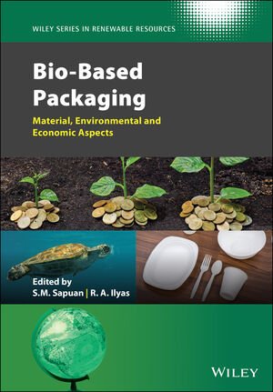 Bio-based Packaging: Material, Environmental and Economic Aspects (PDF/EPUB Version)