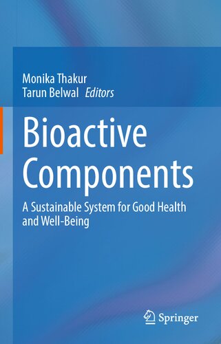 Bioactive Components: A Sustainable System for Good Health and Well-Being (PDF/EPUB Version)