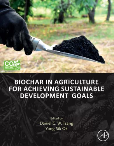 Biochar in Agriculture for Achieving Sustainable Development Goals (PDF/EPUB Version)