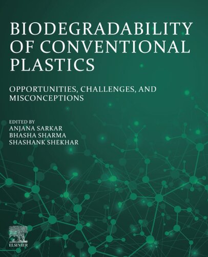 Biodegradability of Conventional Plastics: Opportunities, Challenges, and Misconceptions (PDF/EPUB Version)