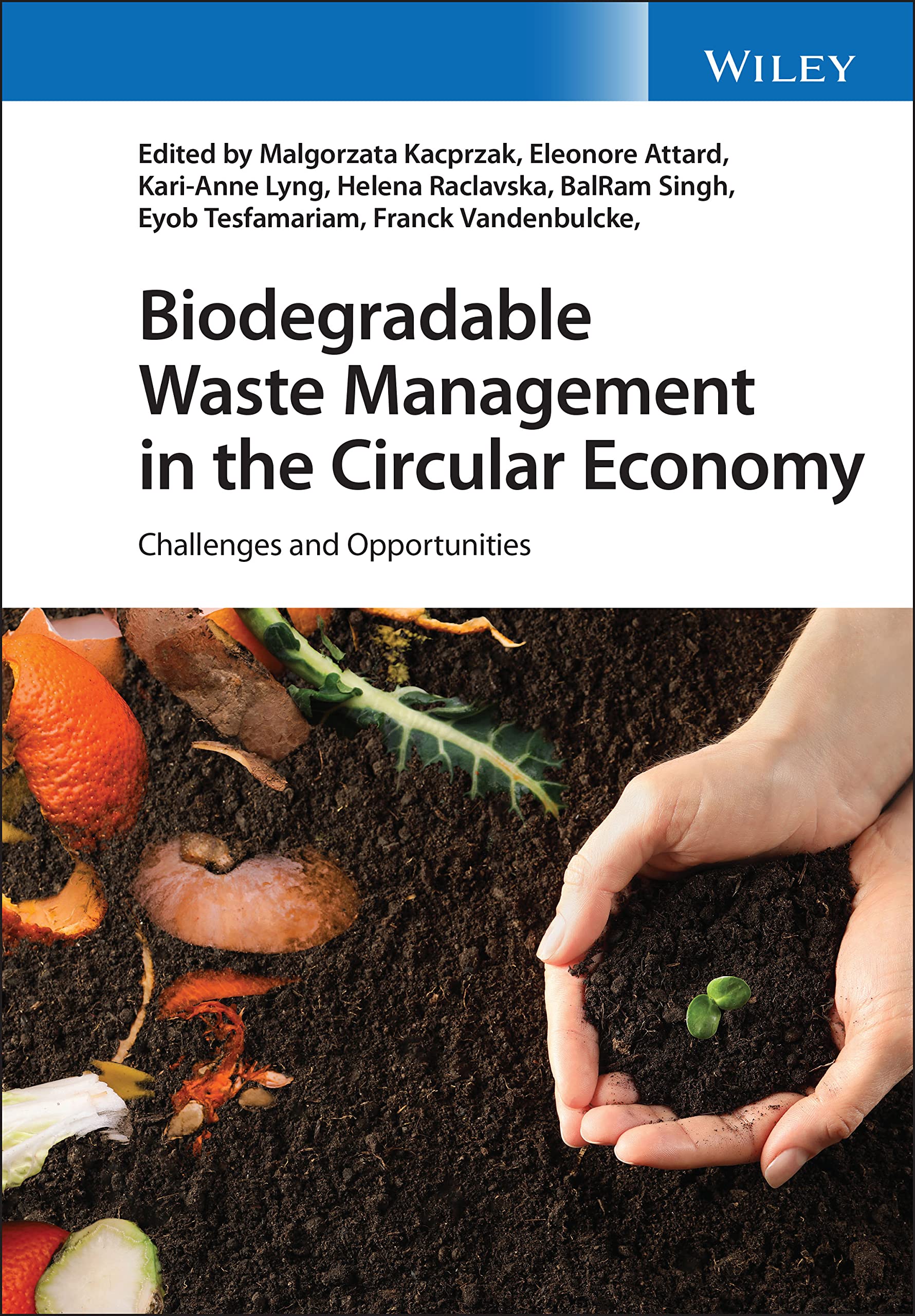 Biodegradable Waste Management in the Circular Economy: Challenges and Opportunities (PDF/EPUB Version)