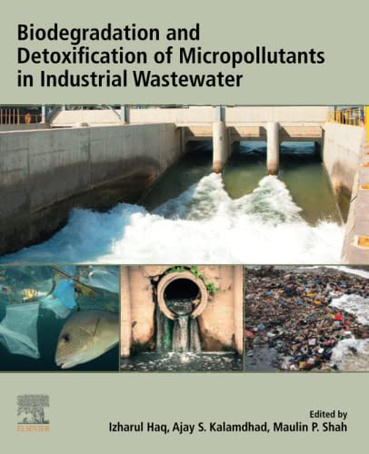 Biodegradation and Detoxification of Micropollutants in Industrial Wastewater (PDF/EPUB Version)