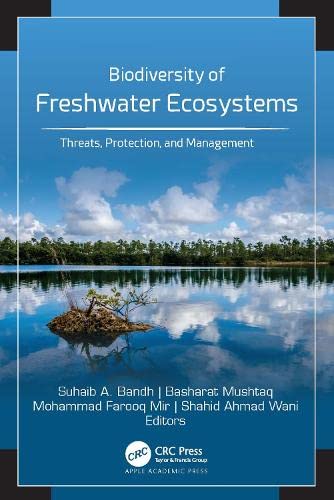 Biodiversity of Freshwater Ecosystems: Threats, Protection, and Management (PDF/EPUB Version)