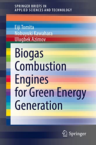 Biogas Combustion Engines for Green Energy Generation (PDF/EPUB Version)