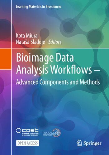 Bioimage Data Analysis Workflows ? Advanced Components and Methods (Learning Materials in Biosciences) (PDF/EPUB Version)