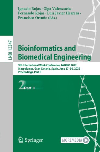 Bioinformatics and Biomedical Engineering: 9th International Work-Conference, IWBBIO 2022, Maspalomas, Gran Canaria, Spain, June 27–30, 2022, Proceedings, Part II (Lecture Notes in Bioinformatics) (PDF/EPUB Version)