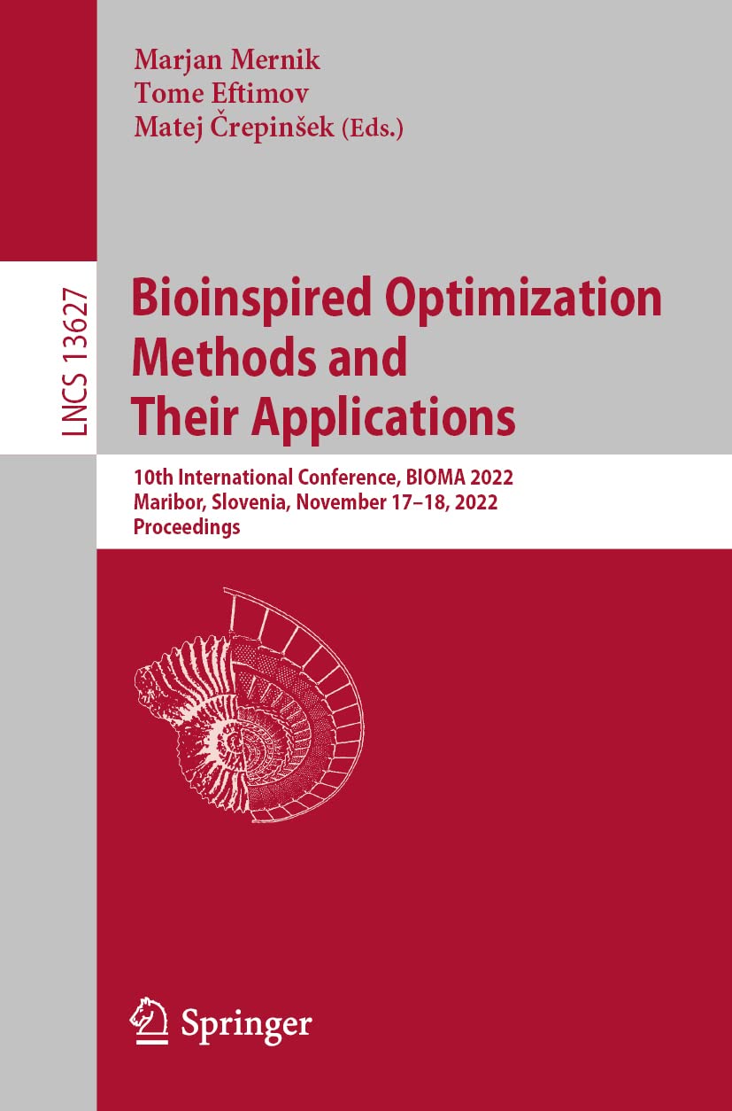 Bioinspired Optimization Methods and Their Applications: 10th International Conference, BIOMA 2022, Maribor, Slovenia, November 17–18, 2022, Proceedings (PDF/EPUB Version)