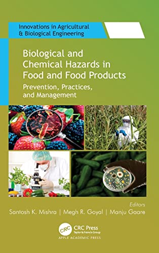 Biological and Chemical Hazards in Food and Food Products: Prevention, Practices, and Management (PDF/EPUB Version)