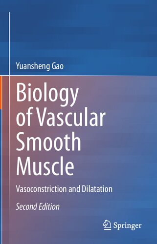 Biology of Vascular Smooth Muscle: Vasoconstriction and Dilatation (PDF/EPUB Version)