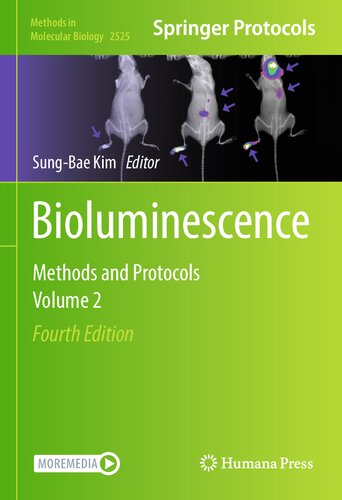 Bioluminescence: Methods and Protocols, Volume 2 (Methods in Molecular Biology, 2525) (PDF/EPUB Version)