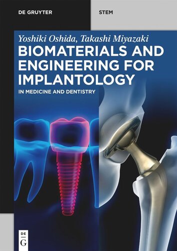Biomaterials and Engineering for Implantology: In Medicine and Dentistry (PDF/EPUB Version)