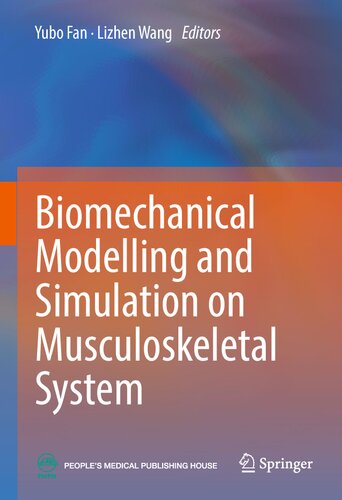 Biomechanical Modelling and Simulation on Musculoskeletal System (PDF/EPUB Version)