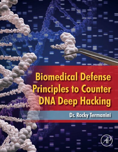 Biomedical Defense Principles to Counter DNA Deep Hacking (PDF/EPUB Version)