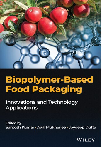 Biopolymer-Based Food Packaging: Innovations and Technology (PDF/EPUB Version)