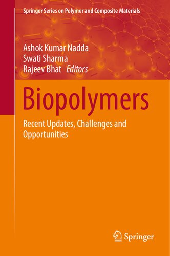 Biopolymers: Recent Updates, Challenges and Opportunities (Springer Series on Polymer and Composite Materials) (PDF/EPUB Version)