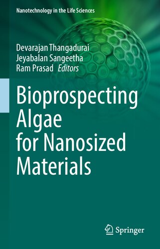 Bioprospecting Algae for Nanosized Materials (PDF/EPUB Version)