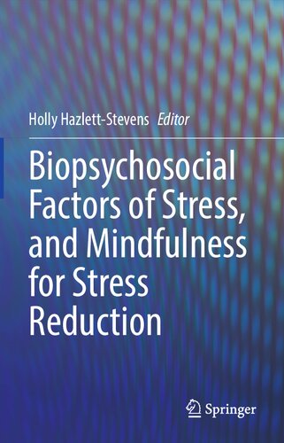 Biopsychosocial Factors of Stress, and Mindfulness for Stress Reduction (PDF/EPUB Version)