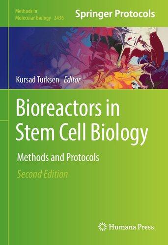Bioreactors in Stem Cell Biology: Methods and Protocols (PDF/EPUB Version)