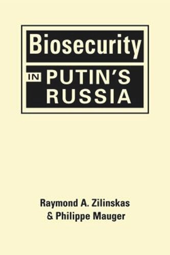 Biosecurity in Putins Russia (PDF/EPUB Version)