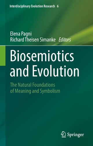 Biosemiotics and Evolution: The Natural Foundations of Meaning and Symbolism (PDF/EPUB Version)