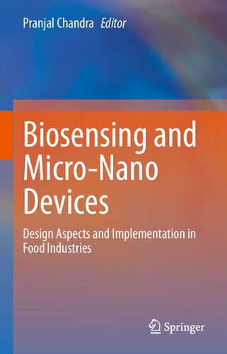Biosensing and Micro-Nano Devices: Design Aspects and Implementation in Food Industries (PDF/EPUB Version)