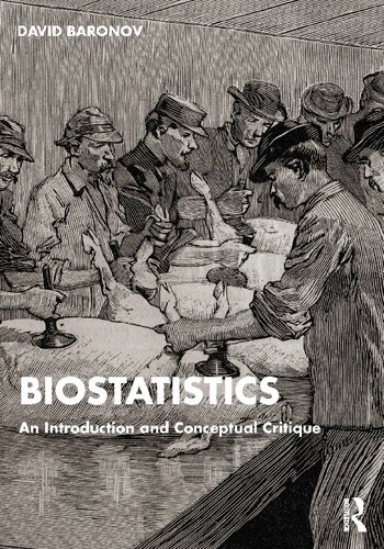 Biostatistics: An Introduction and Conceptual Critique (PDF/EPUB Version)