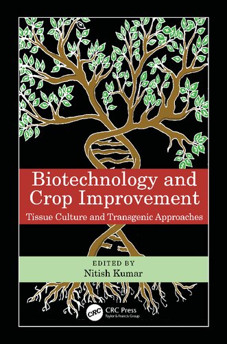 Biotechnology and Crop Improvement: Tissue Culture and Transgenic Approaches (PDF/EPUB Version)