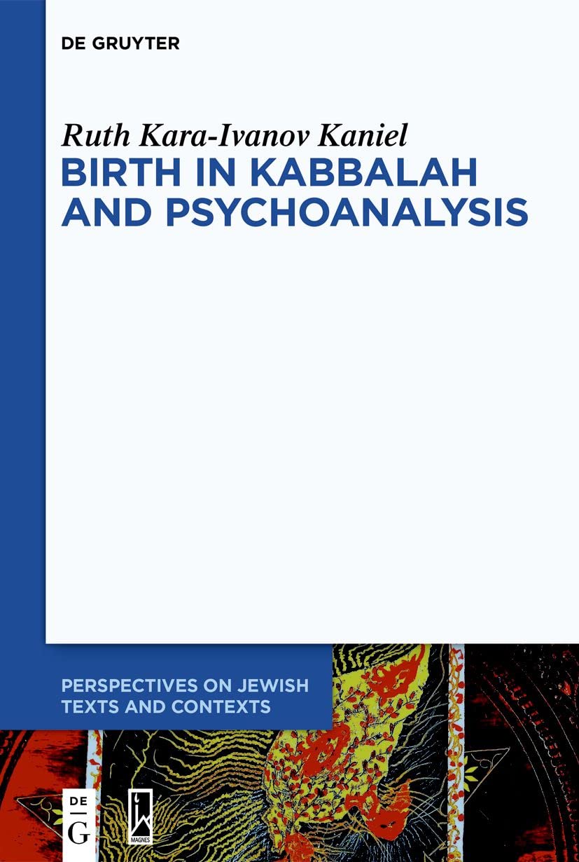 Birth in Kabbalah and Psychoanalysis (PDF/EPUB Version)
