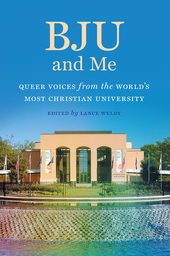Bju and Me: Queer Voices from the World's Most Christian University (PDF/EPUB Version)