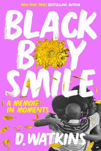 Black Boy Smile: A Memoir in Moments (PDF/EPUB Version)