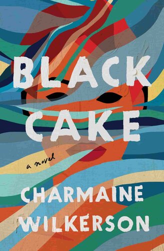 Black Cake: A Novel (PDF/EPUB Version)