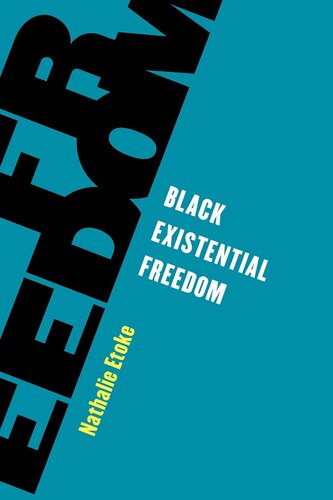 Black Existential Freedom (PDF/EPUB Version)