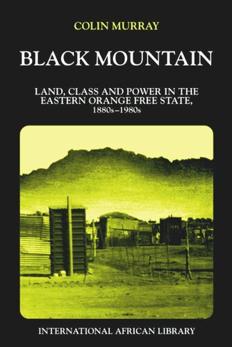 Black Mountain: Land, Class & Power in the Eastern Orange Free State (PDF/EPUB Version)
