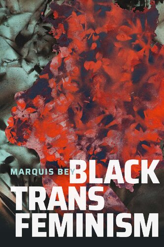 Black Trans Feminism (PDF/EPUB Version)