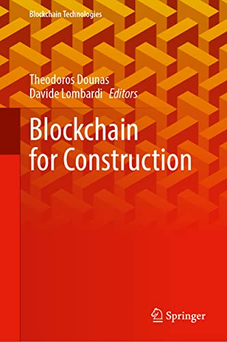 Blockchain for Construction (Blockchain Technologies) (PDF/EPUB Version)