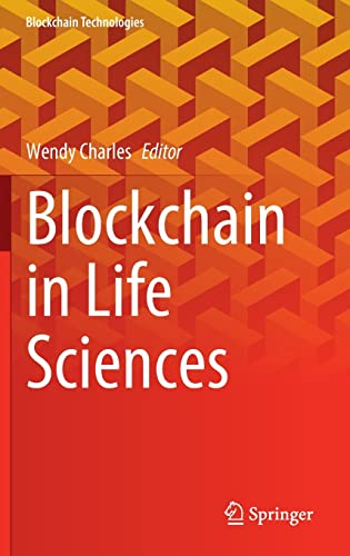 Blockchain in Life Sciences (Blockchain Technologies) (PDF/EPUB Version)