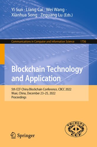 Blockchain Technology and Application: 5th CCF China Blockchain Conference, CBCC 2022, Wuxi, China, December 23–25, 2022, Proceedings () (PDF/EPUB Version)